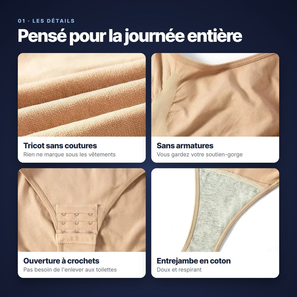 Détails du body gainant : tricot sans coutures, sans armatures, ouverture à crochets, entrejambe en coton
